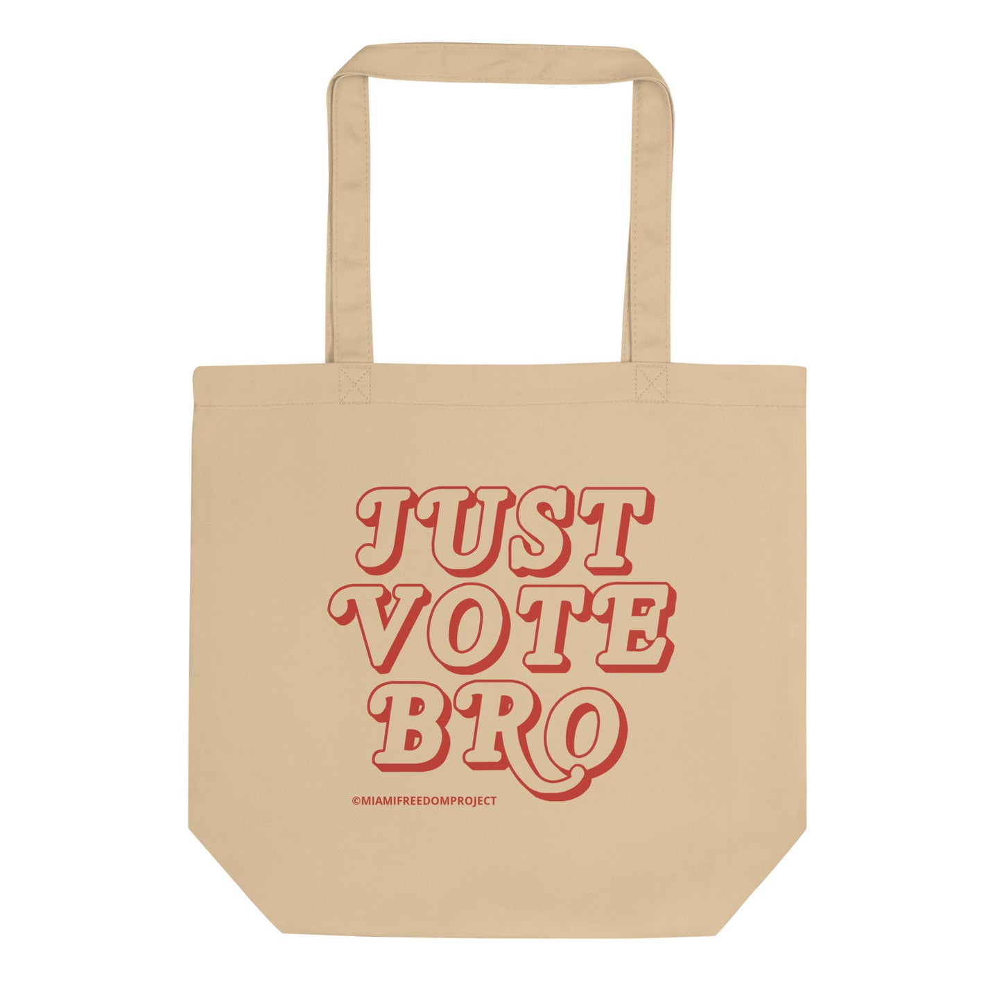 Just Vote Bro Tote